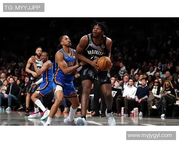 篮网与雷霆精彩对决全场回放重温比赛瞬间与精彩时刻 篮网与雷霆精彩对决全场回放重温比赛瞬间与精彩时刻